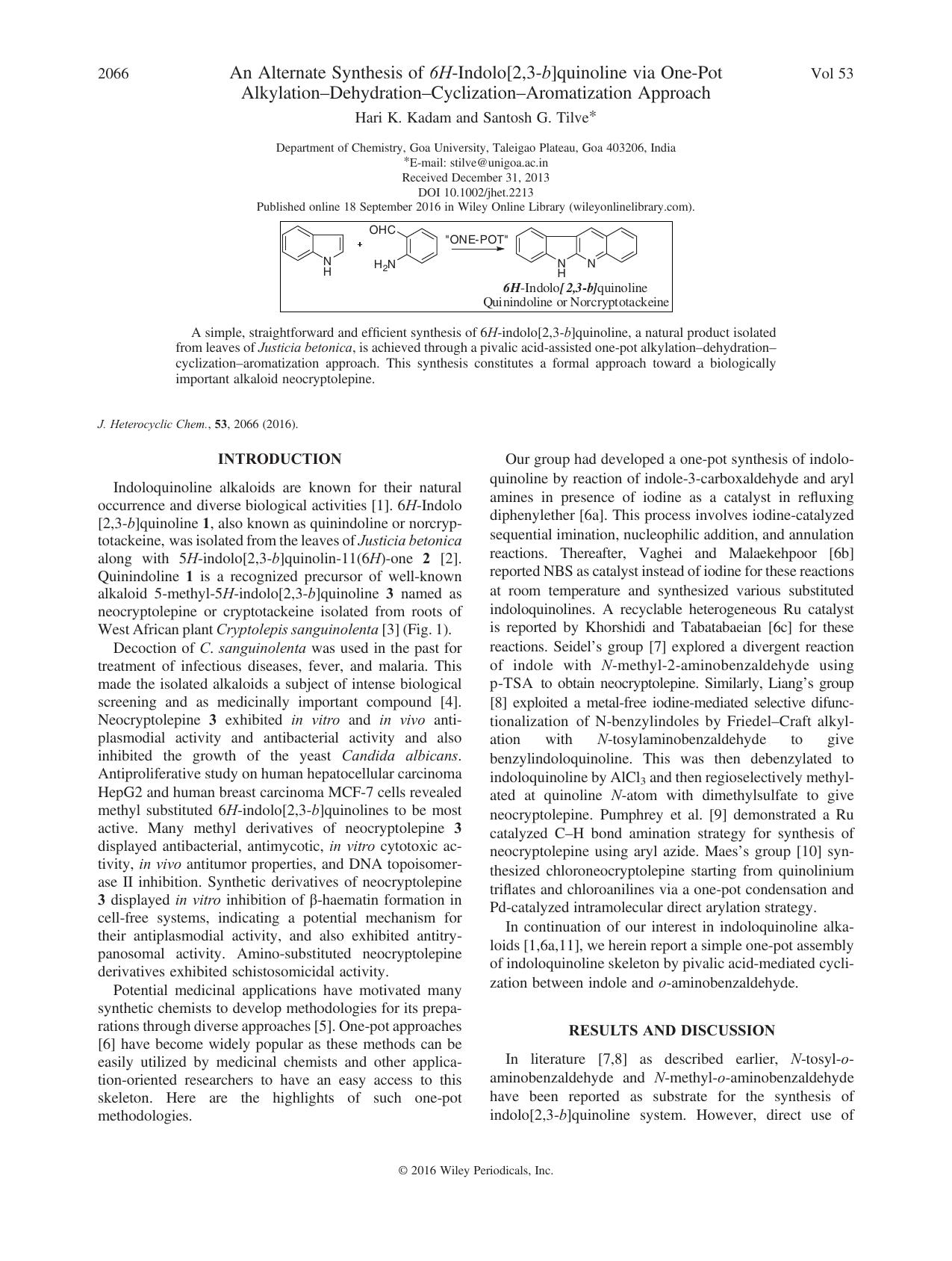 An Alternate Synthesis of 6H-Indolo[2,3-b]quinoline via One-Pot AlkylationâDehydrationâCyclizationâAromatization Approach by Hari K. Kadam and Santosh G. Tilve