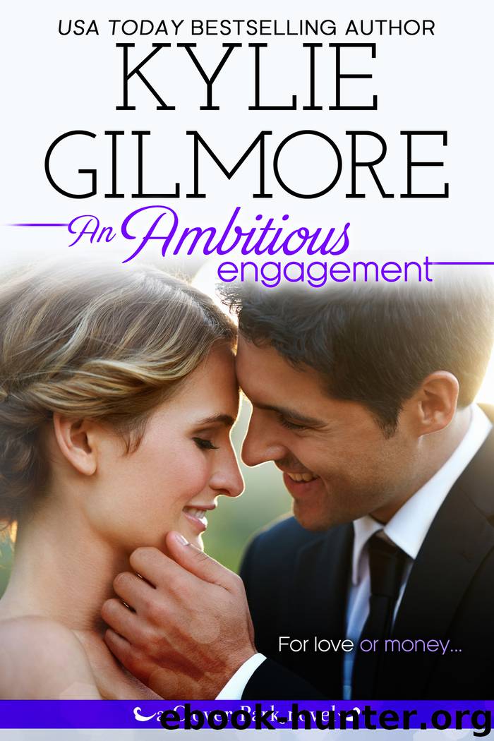 An Ambitious Engagement by Kylie Gilmore