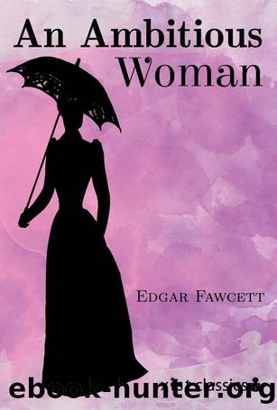 An Ambitious Woman by Edgar Fawcett