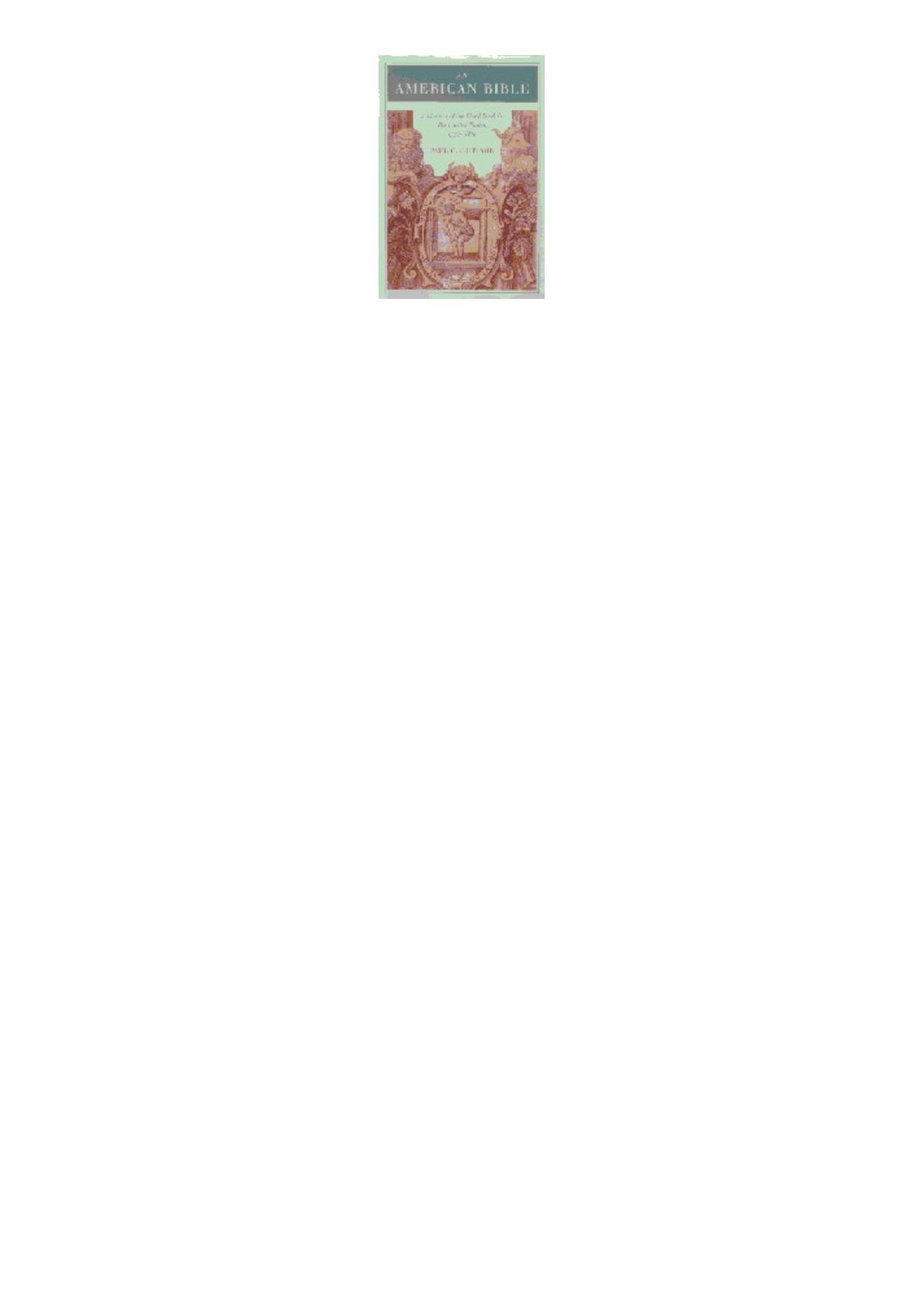 An American Bible: A History of the Good Book in the United States, 1777-1880 by Unknow