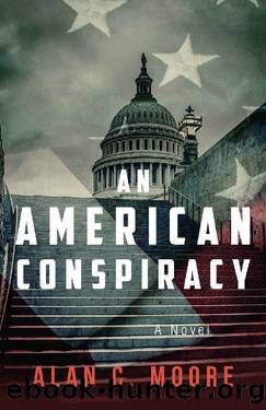 An American Conspiracy by Alan C. Moore