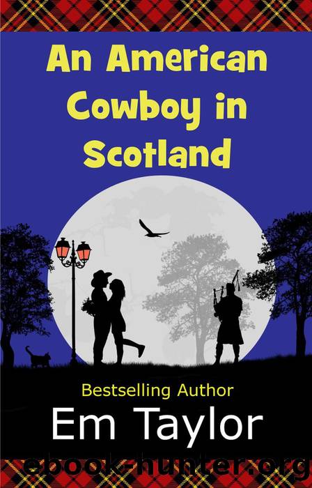An American Cowboy in Scotland by Em Taylor