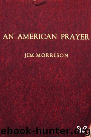 An American Prayer by Jim Morrison
