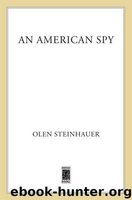 An American Spy (Milo Weaver Book 3) by Steinhauer Olen