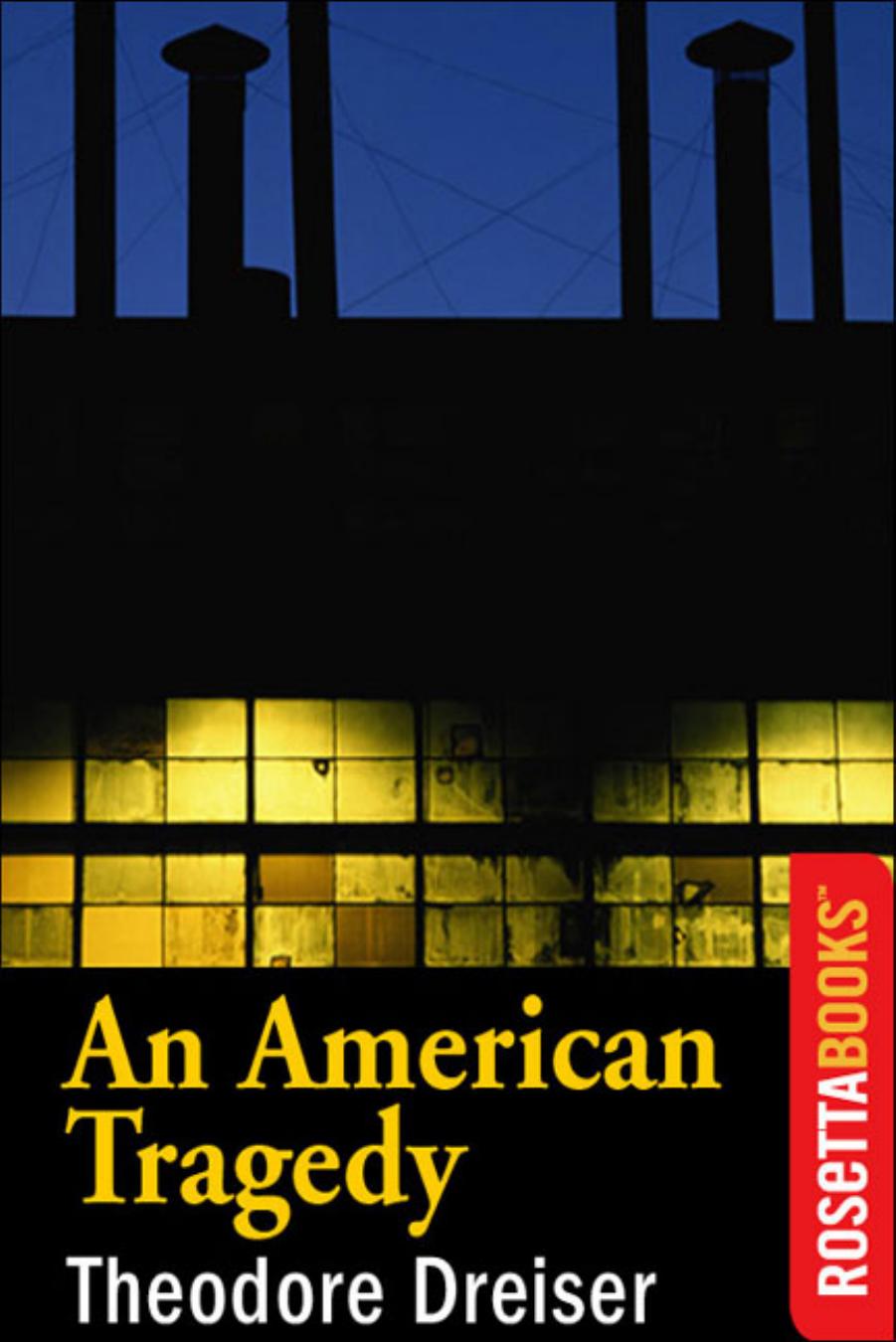 An American Tragedy by Theodore Dreiser