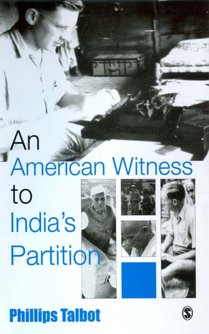 An American Witness To India's Partition by Phillip Talbot