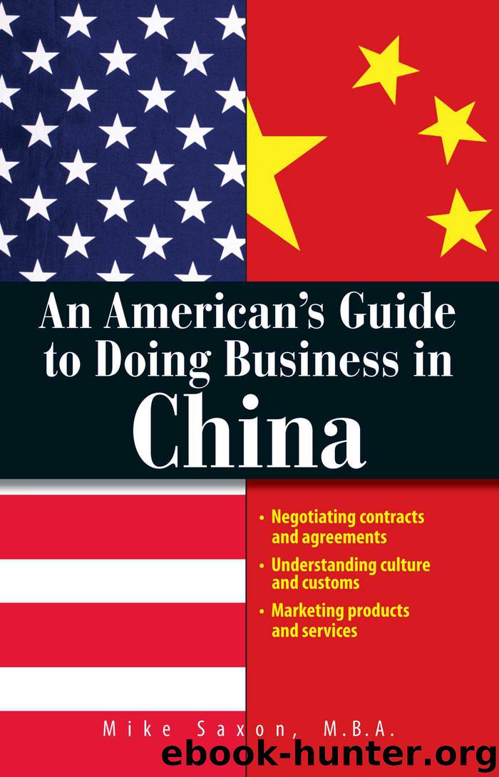 An American's Guide To Doing Business In China by Mike Saxon