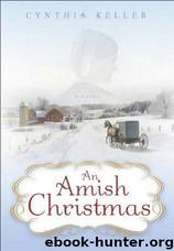 An Amish Christmas by Cynthia Keller