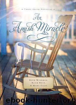 An Amish Miracle by Beth Wiseman
