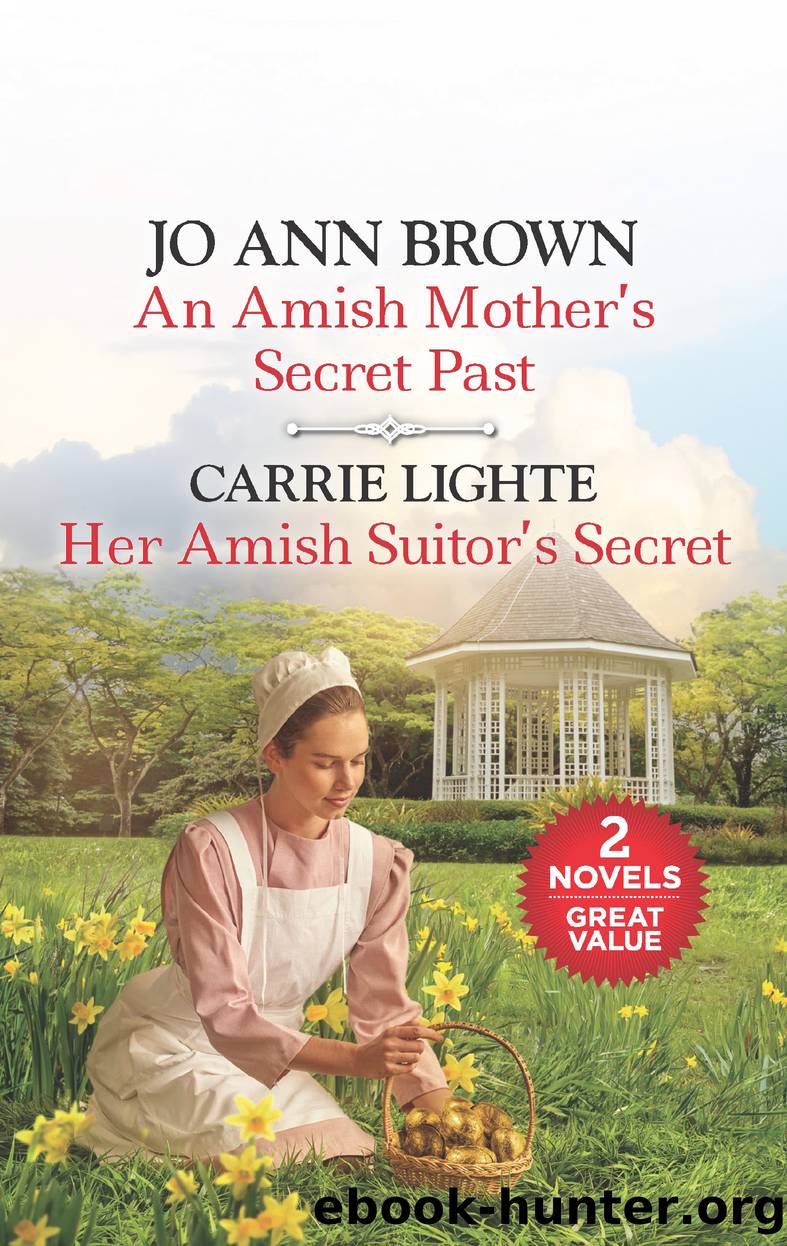 An Amish Mother's Secret Past and Her Amish Suitor's Secret by Jo Ann Brown