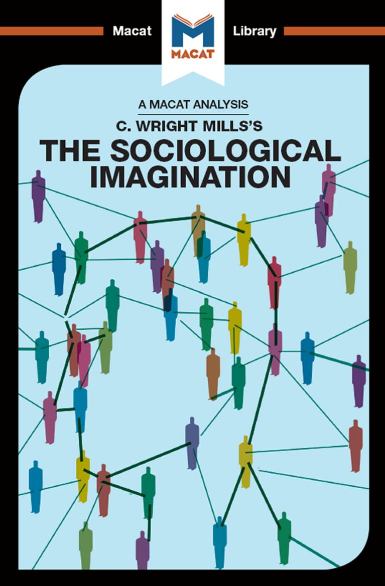 An Analysis of C. Wright Millsâs The Sociological Imagination by Ismael Puga