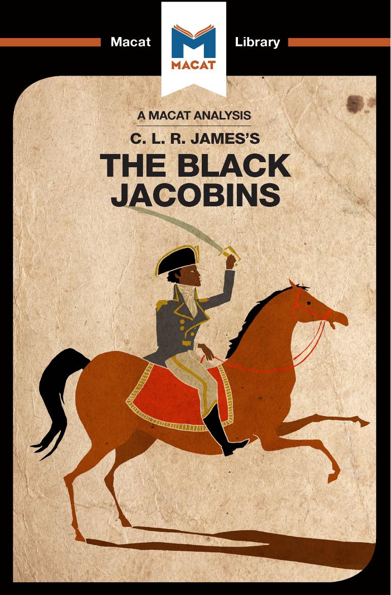 An Analysis of C.L.R. James's The Black Jacobins by Nick Broten