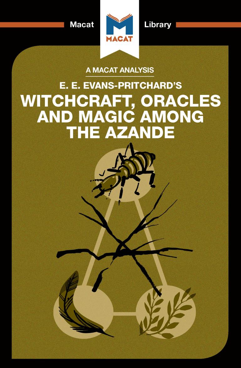 An Analysis of E.E. Evans-Pritchard's Witchcraft, Oracles and Magic Among the Azande by Wheater Kitty