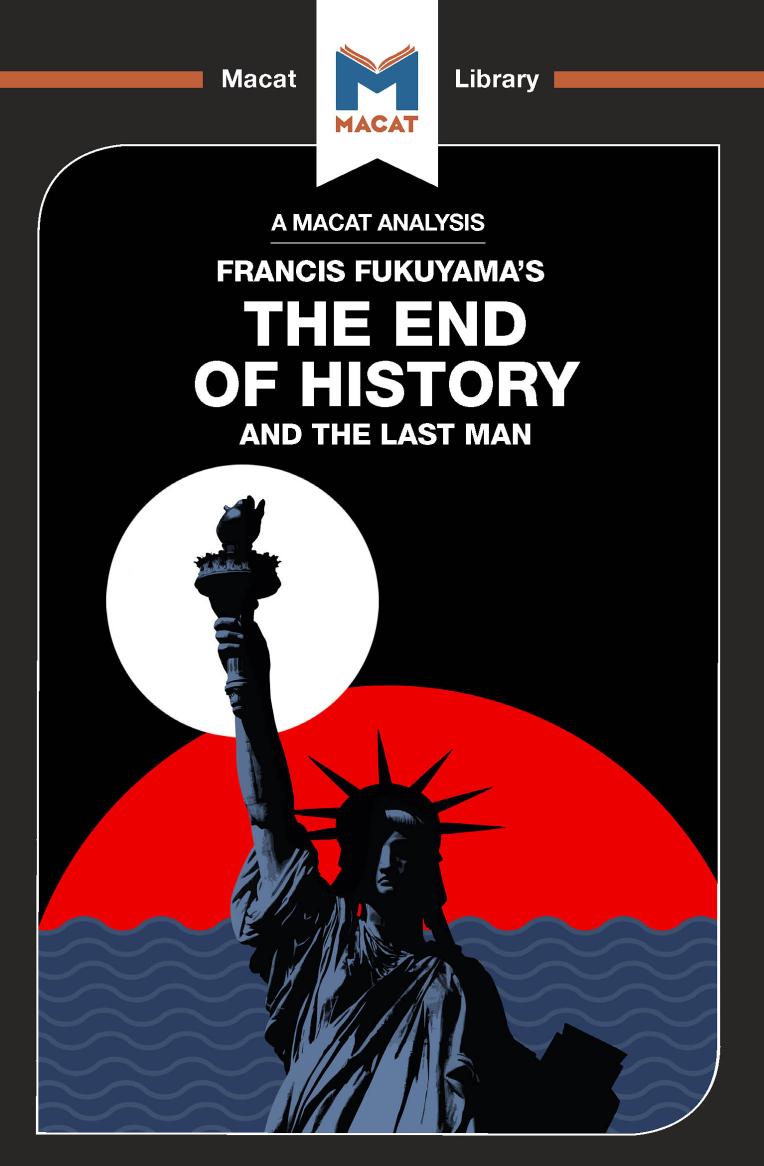 An Analysis of Francis Fukuyama's The End of History and the Last Man by Ian Jackson Jason Xidias