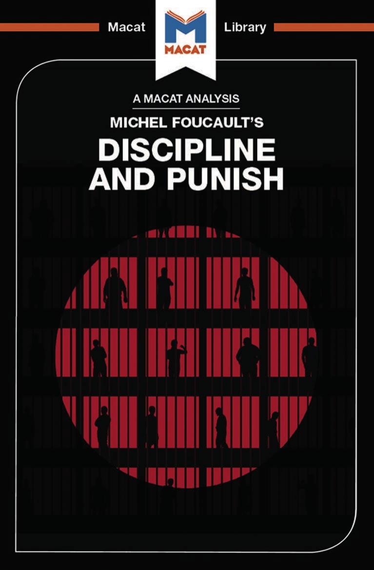 An Analysis of Michel Foucault's Discipline and Punish by Meghan Kallman Rachele Dini