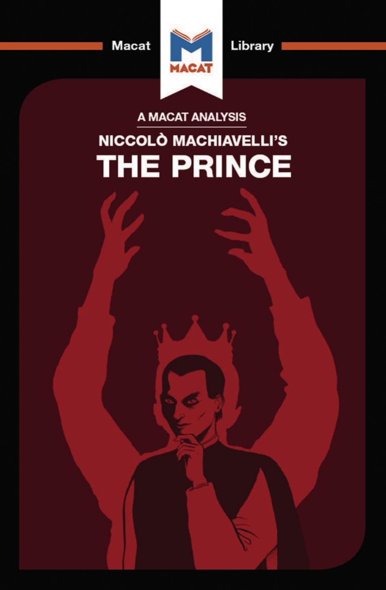 An Analysis of Niccolo Machiavelli's The Prince by Riley Quinn Ben Worthy