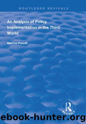 An Analysis of Policy Implementation in the Third World by Marcus Powell