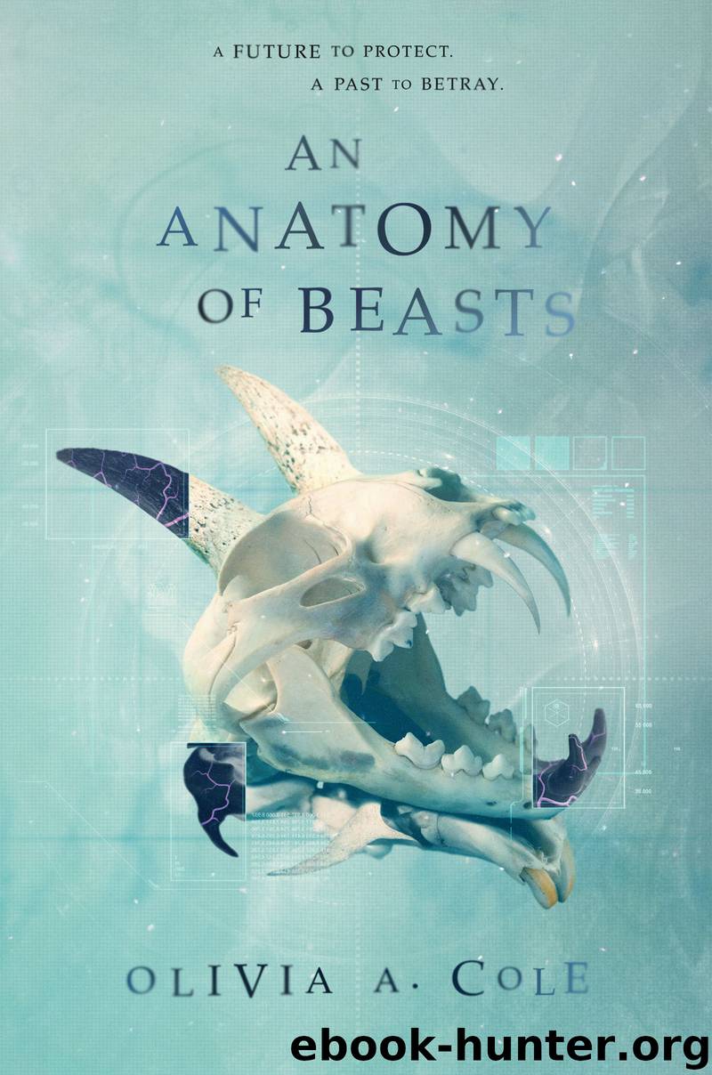 An Anatomy of Beasts by Olivia A. Cole