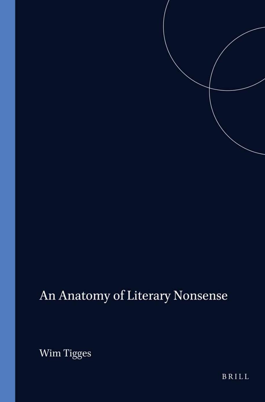 An Anatomy of Literary Nonsense by Wim Tigges