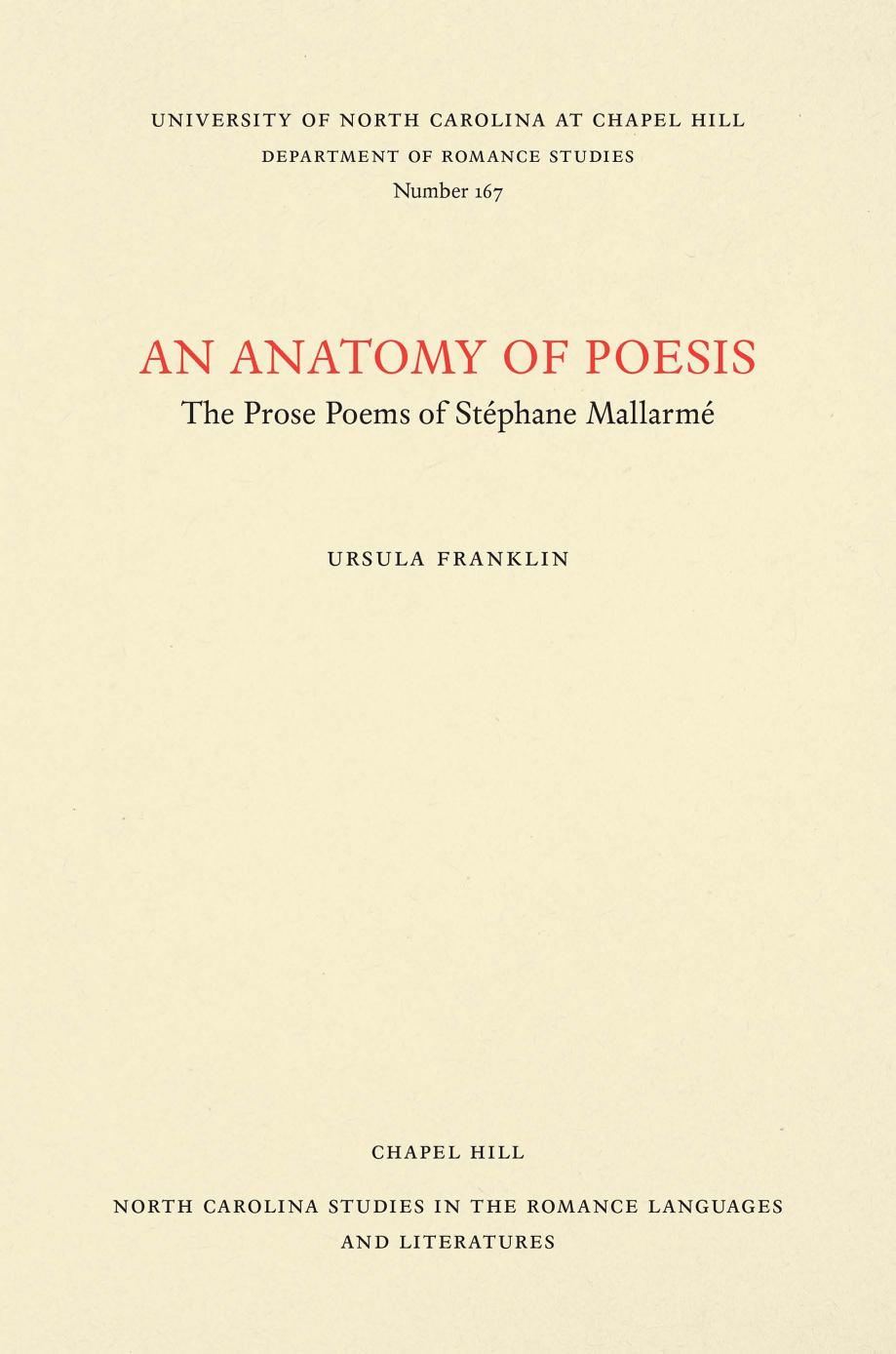 An Anatomy of Poesis: The Prose Poems of StÃ©phane MallarmÃ© by Ursula Franklin