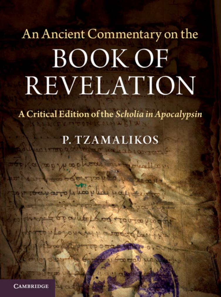 An Ancient Commentary on the Book of Revelation by P. Tzamalikos