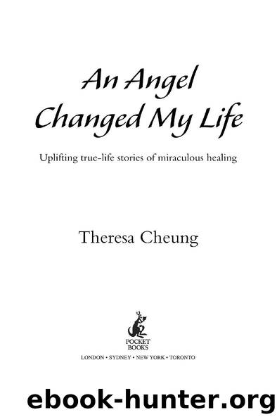 An Angel Changed my Life by Theresa Cheung