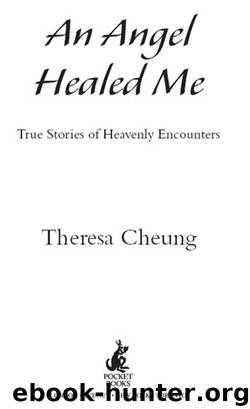 An Angel Healed Me by Theresa Cheung