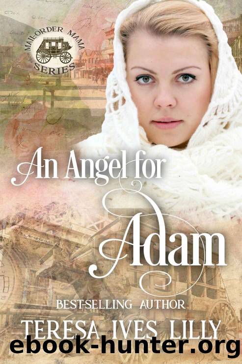 An Angel for Adam by Teresa Ives Lilly