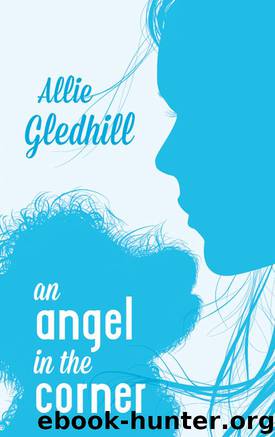 An Angel in the Corner by Allie Gledhill