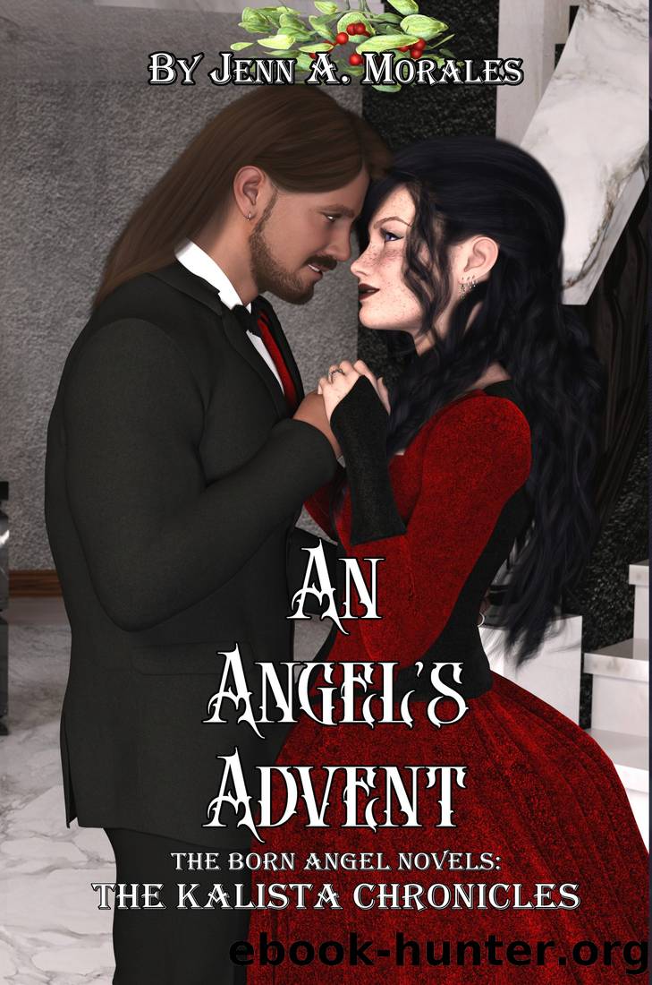 An Angel's Advent by Jenn A Morales