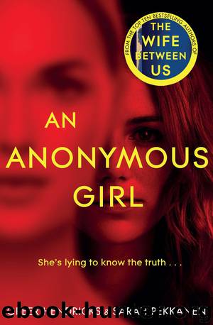 An Anonymous Girl by Greer Hendricks & Sarah Pekkanen