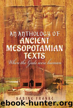 An Anthology of Ancient Mesopotamian Texts by Sabine Franke