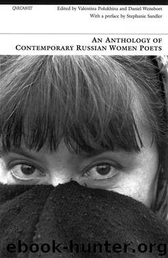 An Anthology of Contemporary Russian Women Poets by Weissbort Daniel Polukhina Valentina