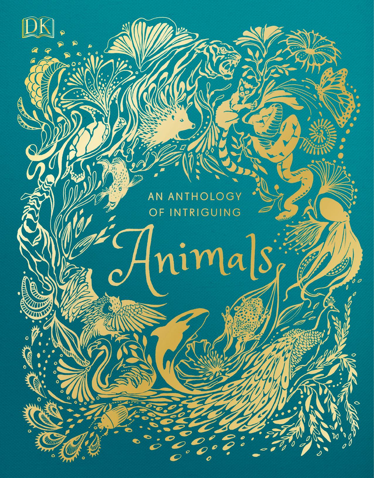 An Anthology of Intriguing Animals by Unknown