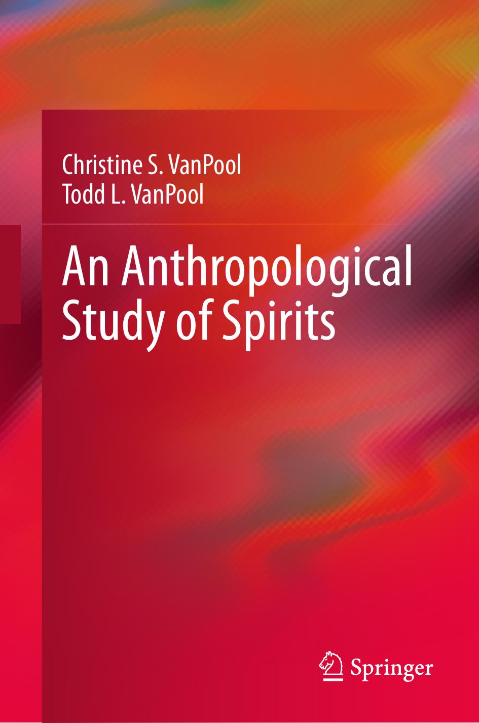 An Anthropological Study of Spirits by Unknown
