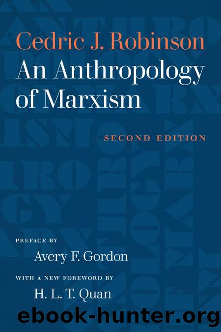 An Anthropology of Marxism by Avery F. Gordon H. L. T. Quan