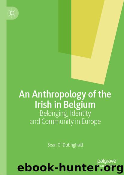 An Anthropology of the Irish in Belgium by Sean O’ Dubhghaill