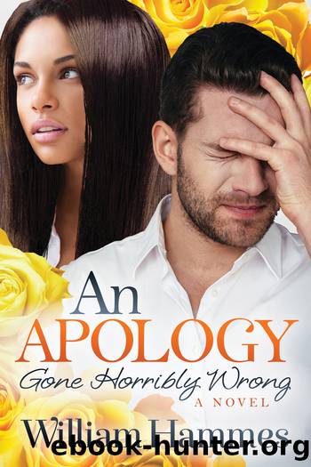An Apology Gone Horribly Wrong by Hammes William;