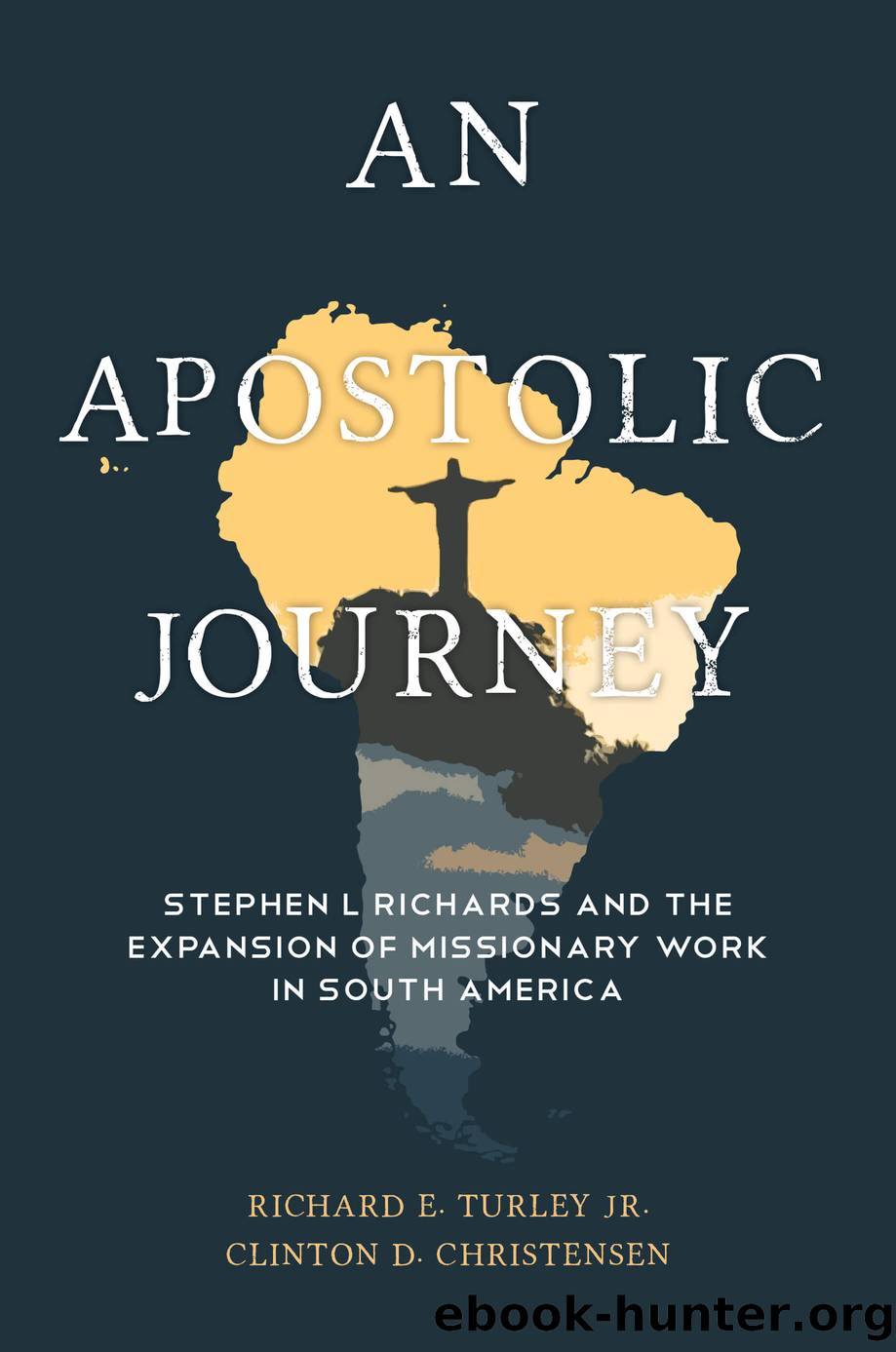 An Apostolic Journey by Richard E. Turley