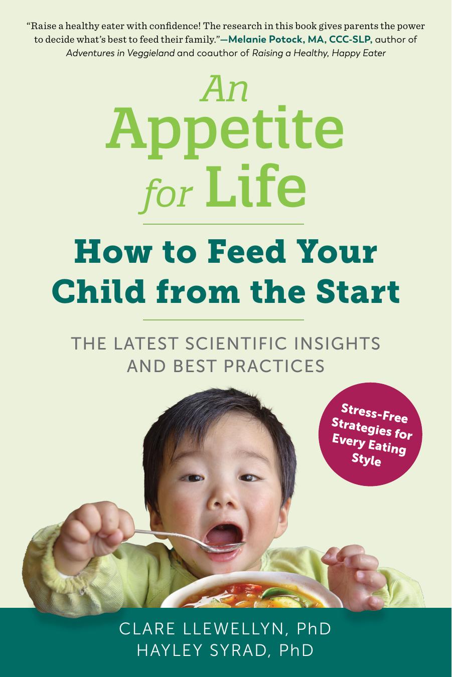 An Appetite for Life: How to Feed Your Child from the Start by Clare Llewellyn Hayley Syrad