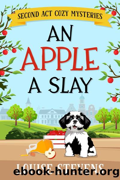An Apple a Slay by Louise Stevens