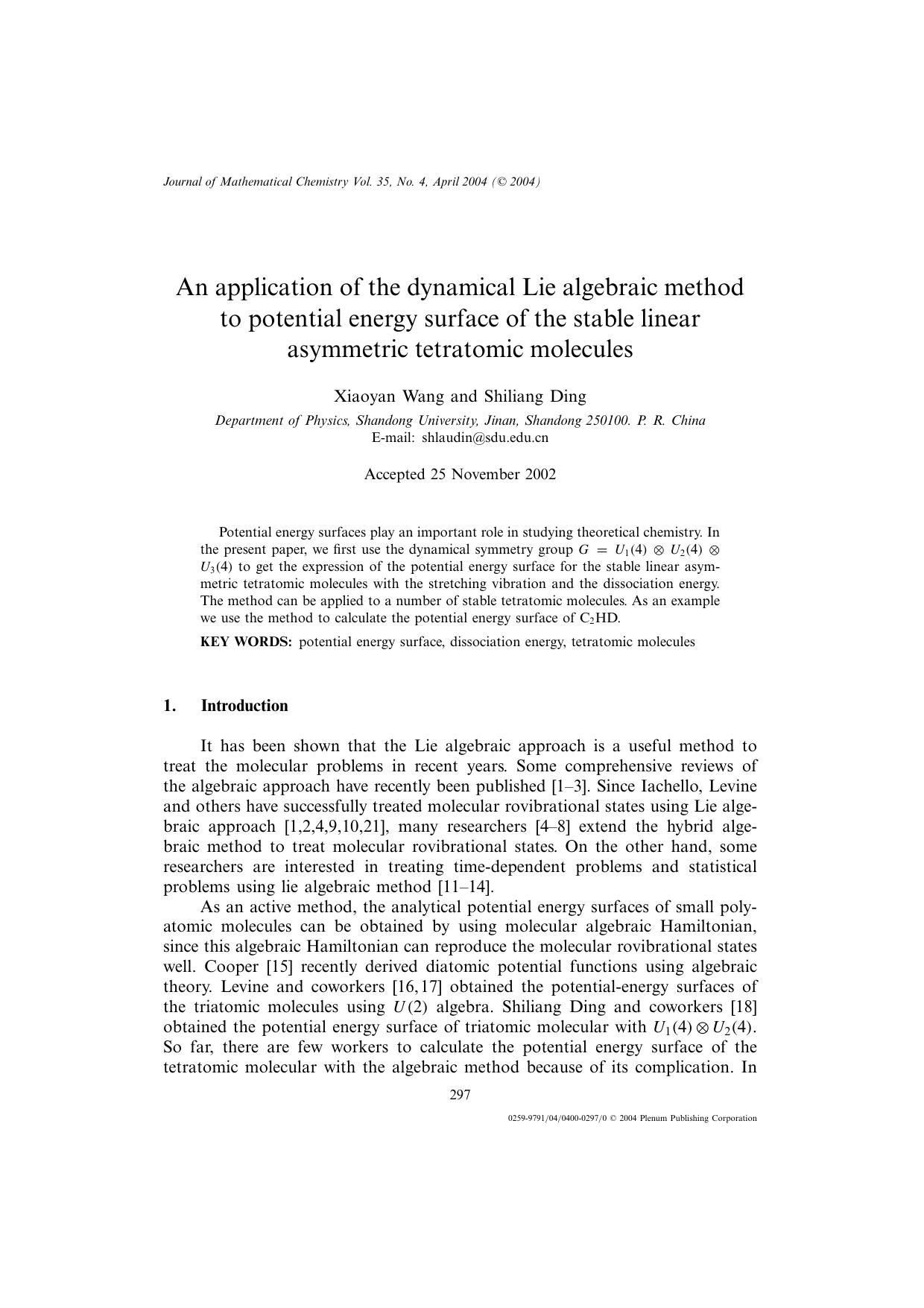 An Application of the Dynamical Lie Algebraic Method to Potential Energy Surface of the Stable Linear Asymmetric Tetratomic Molecules by Unknown