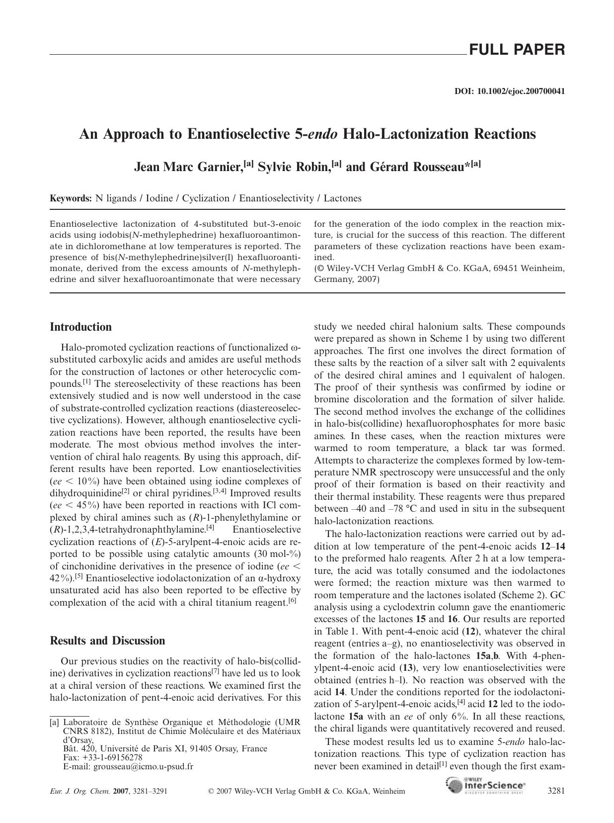 An Approach to Enantioselective 5-endo Halo-Lactonization Reactions by Unknown