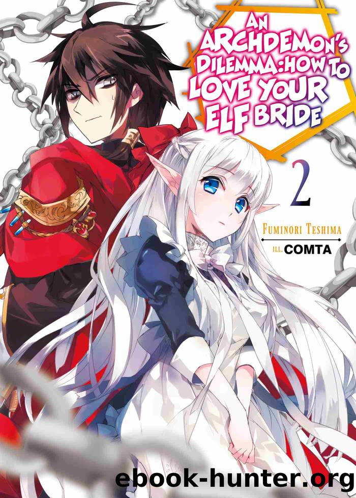 An Archdemon's Dilemma: How to Love Your Elf Bride, Volume 2 by Fuminori Teshima