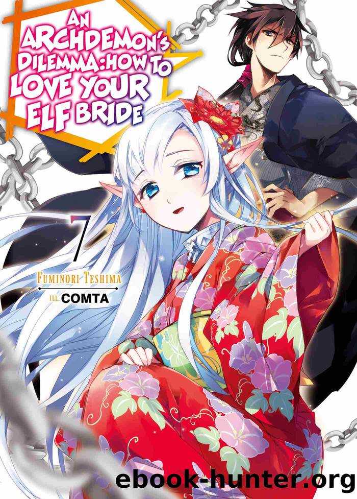 An Archdemon's Dilemma: How to Love Your Elf Bride, Volume 7 by Fuminori Teshima