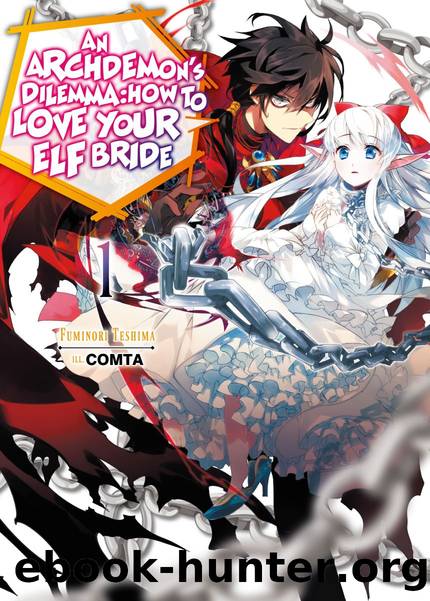 An Archdemon's Dilemma: How to Love Your Elf Bride: Volume 1 [Parts 1 to 8] by Fuminori Teshima