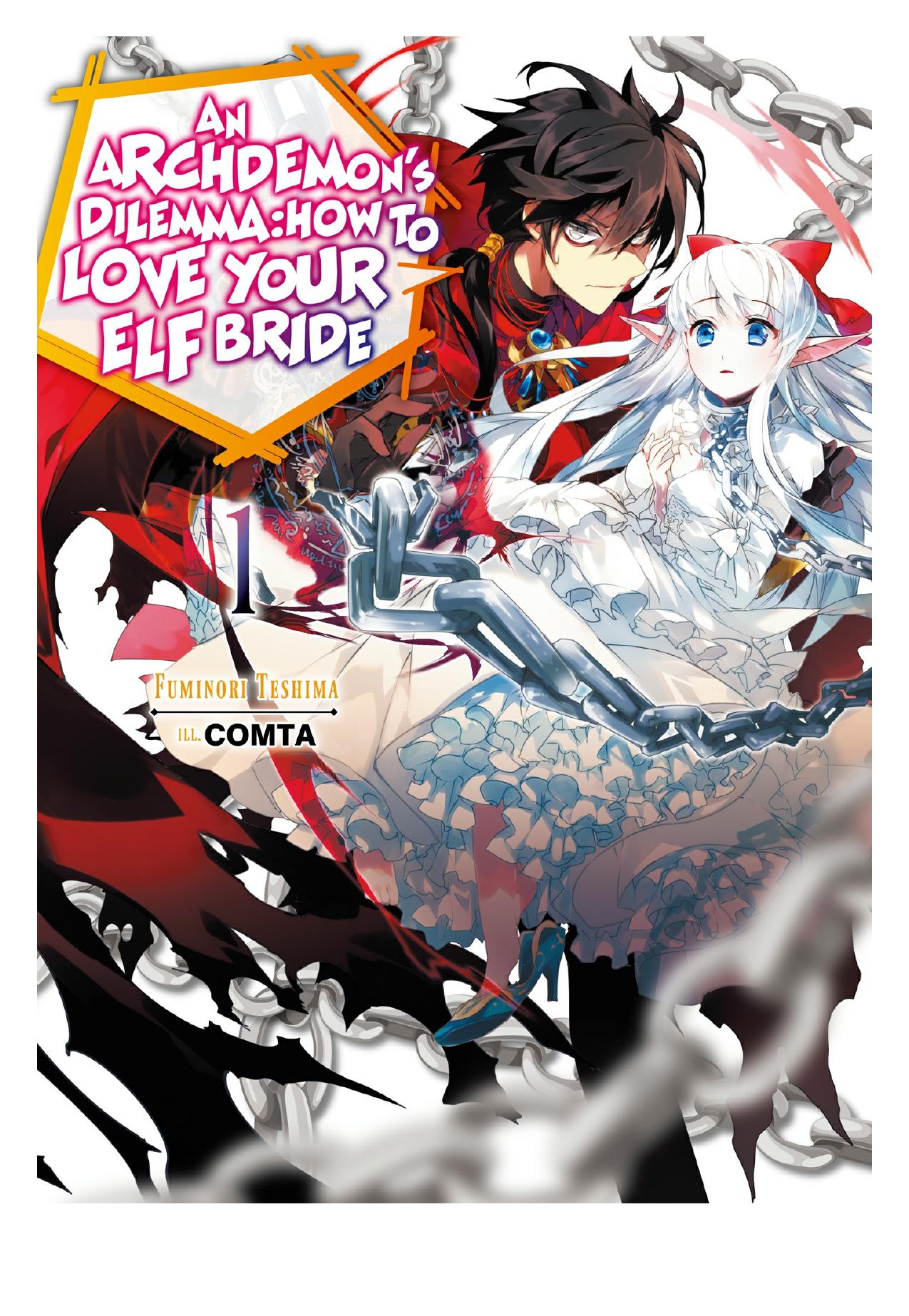 An Archdemon's Dilemma: How to Love Your Elf Bride: Volume 1 by Fuminori Teshima