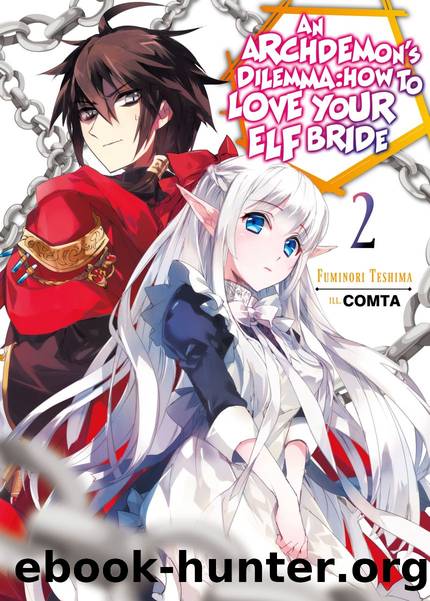 An Archdemon's Dilemma: How to Love Your Elf Bride: Volume 2 [Parts 1 to 8] by Fuminori Teshima