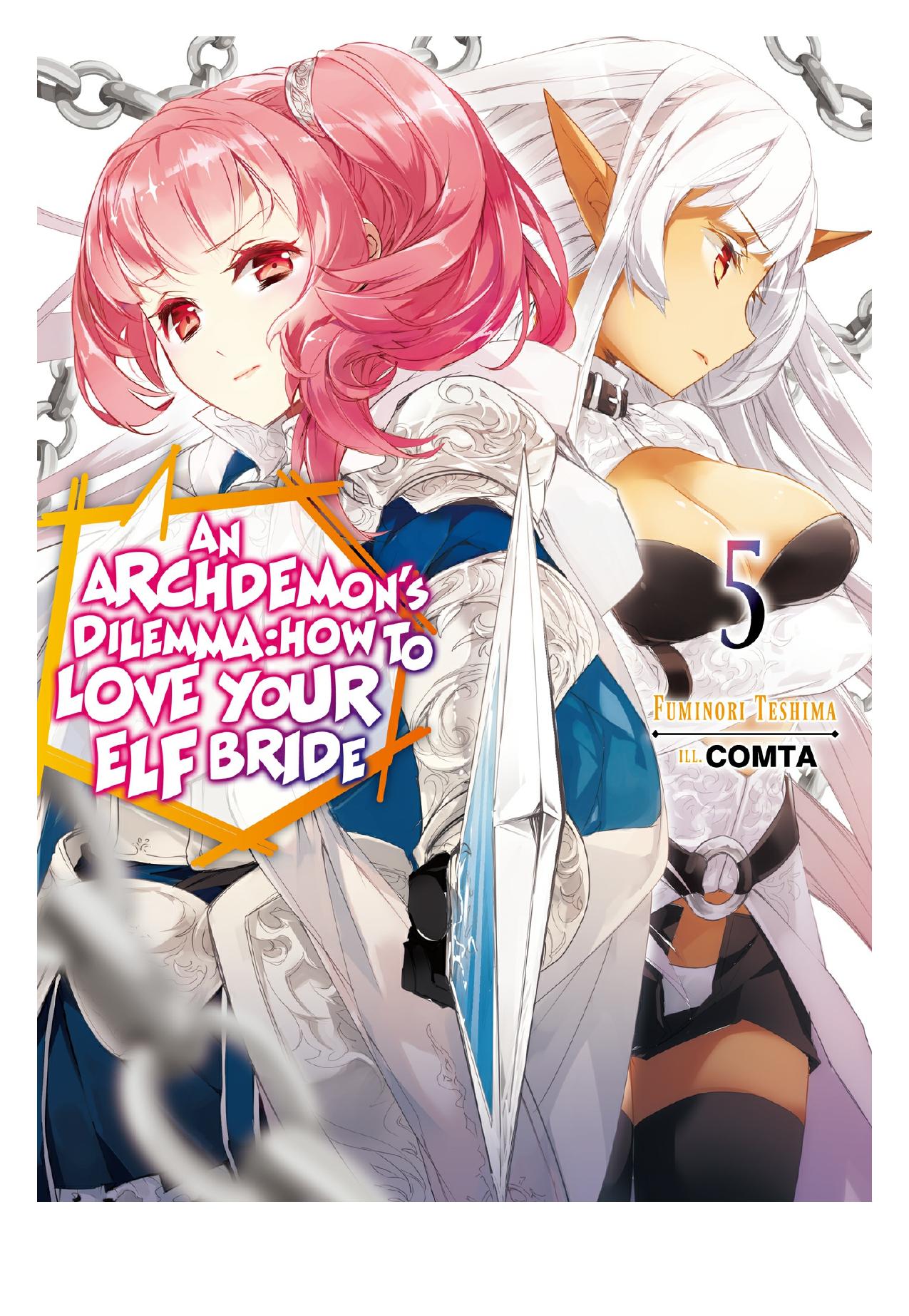 An Archdemon's Dilemma: How to Love Your Elf Bride: Volume 5 by Fuminori Teshima