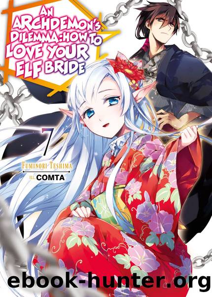 An Archdemon's Dilemma: How to Love Your Elf Bride: Volume 7 [Parts 1 to 8] by Fuminori Teshima